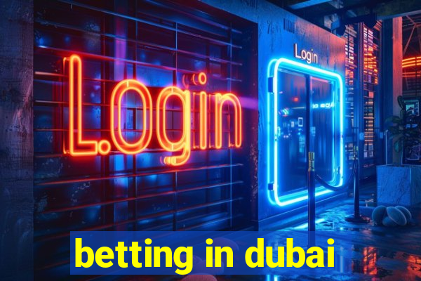 betting in dubai